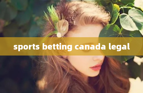 sports betting canada legal