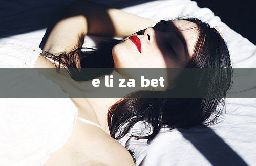 e li za bet