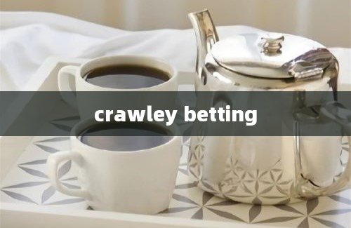 crawley betting