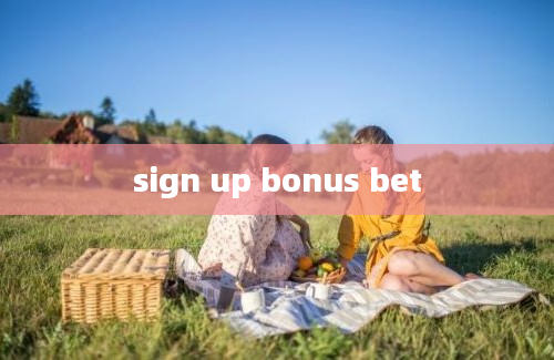 sign up bonus bet