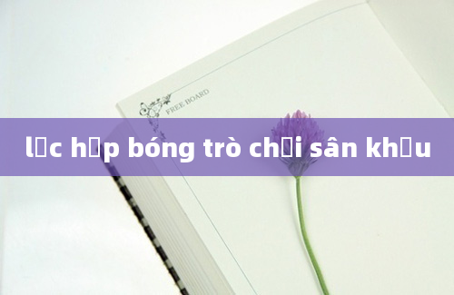 lắc hộp bóng trò chơi sân khấu