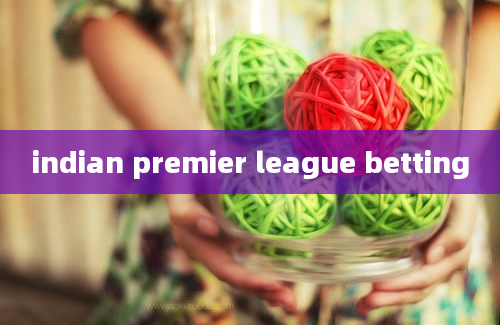 indian premier league betting