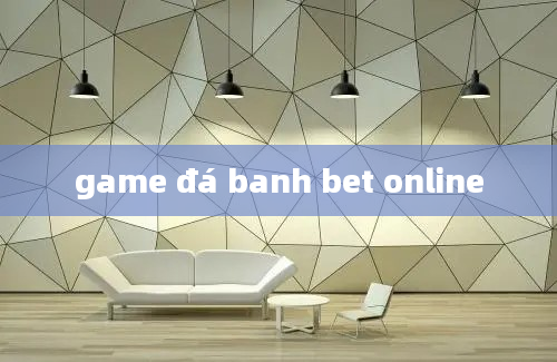 game đá banh bet online