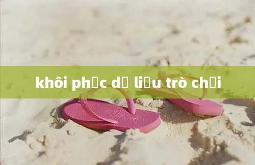 khôi phục dữ liệu trò chơi