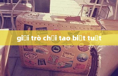 giải trò chơi tao biết tuốt