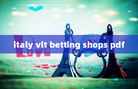 italy vlt betting shops pdf