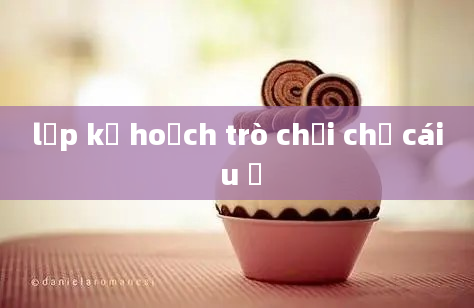 lập kế hoạch trò chơi chữ cái u ư