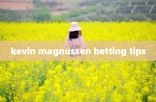 kevin magnussen betting tips