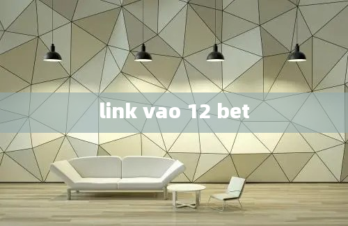 link vao 12 bet