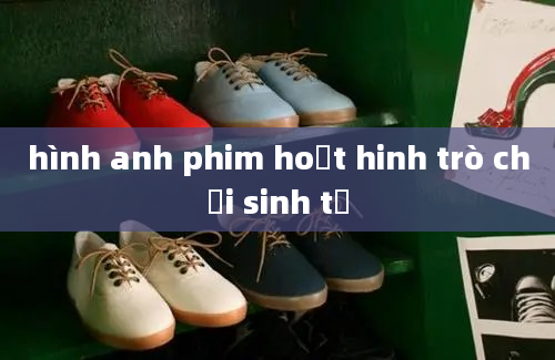 hình anh phim hoạt hinh trò chơi sinh tử