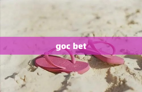 goc bet