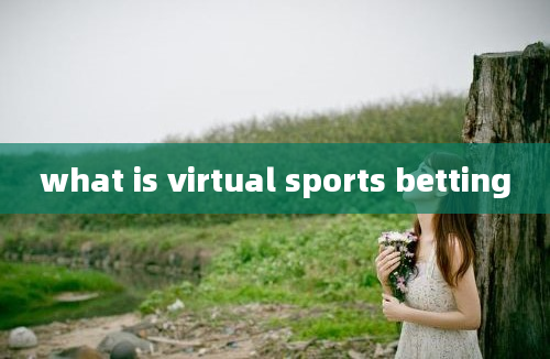 what is virtual sports betting