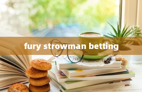 fury strowman betting