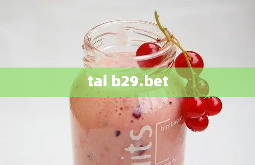 tai b29.bet