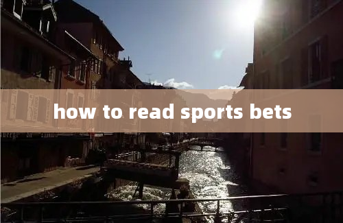 how to read sports bets