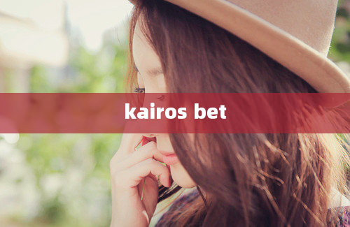 kairos bet