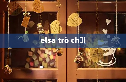 elsa trò chơi