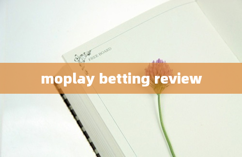 moplay betting review