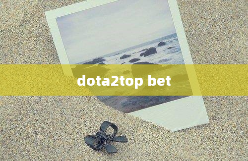 dota2top bet