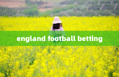 england football betting