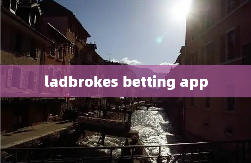 ladbrokes betting app