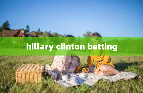 hillary clinton betting