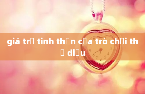 giá trị tinh thần của trò chơi thả diều