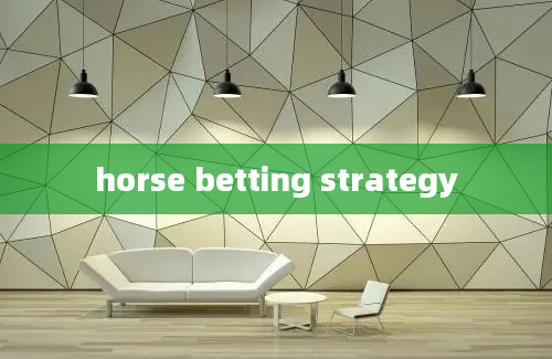 horse betting strategy