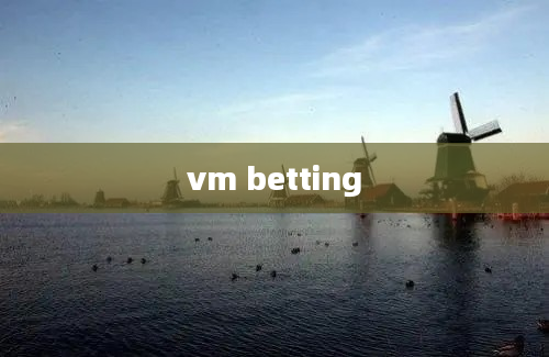 vm betting