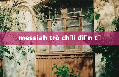 messiah trò chơi điện tử