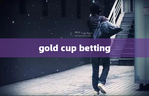 gold cup betting