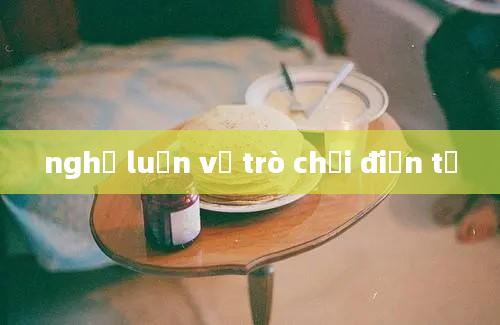 nghị luận về trò chơi điện tử