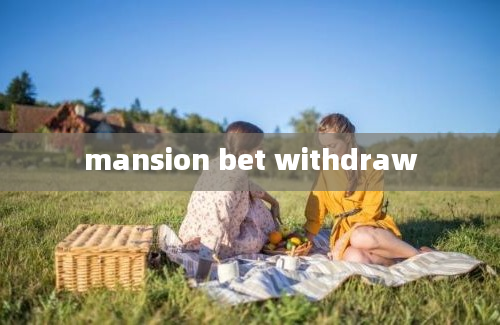 mansion bet withdraw