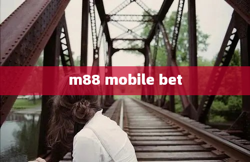 m88 mobile bet