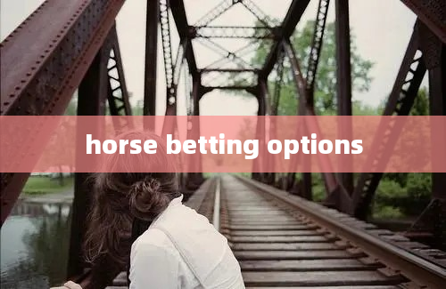 horse betting options