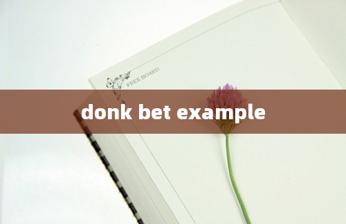 donk bet example