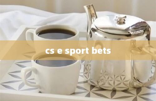 cs e sport bets