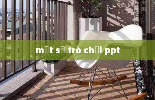 một số trò chơi ppt