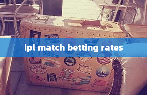 ipl match betting rates