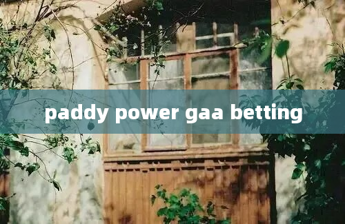 paddy power gaa betting