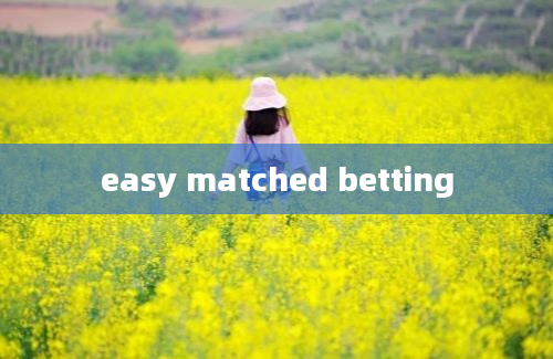 easy matched betting