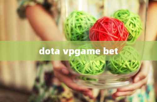 dota vpgame bet