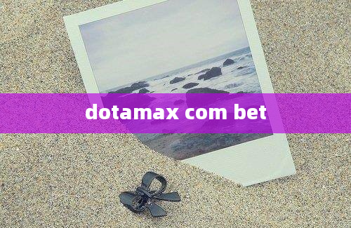 dotamax com bet