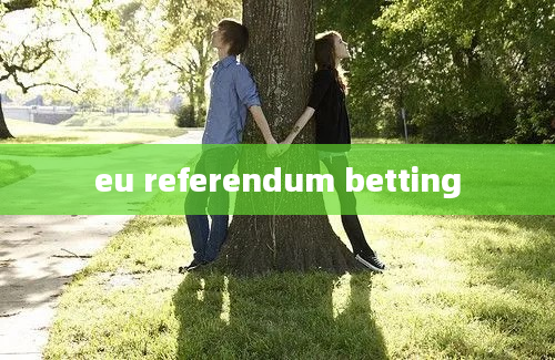 eu referendum betting