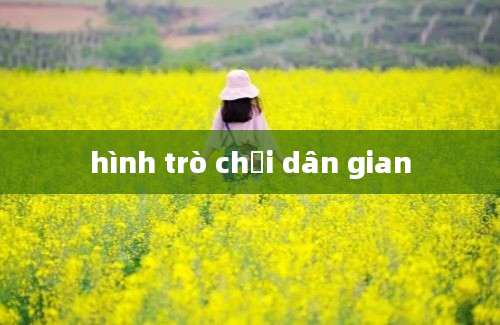 hình trò chơi dân gian