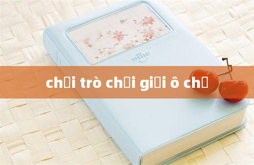 chơi trò chơi giải ô chữ