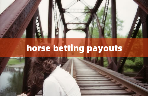 horse betting payouts