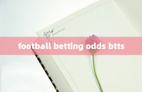 football betting odds btts