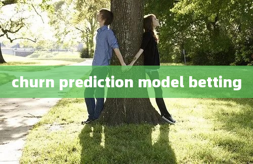 churn prediction model betting