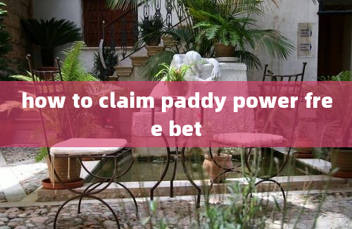 how to claim paddy power free bet